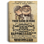 So Today My World It Smiles Your Hand In Mine We Walk The Miles Framed Canvas - Unframed Poster