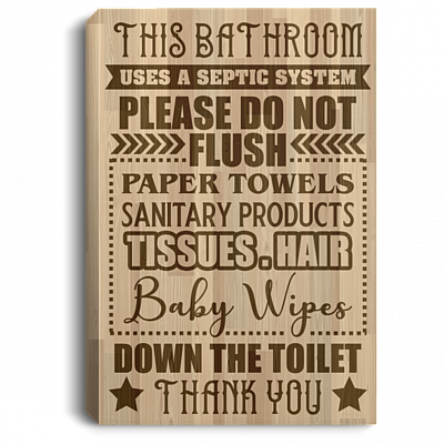 This Bathroom Uses A Septic System Decor - Framed Canvas Prints - Unframed Poster