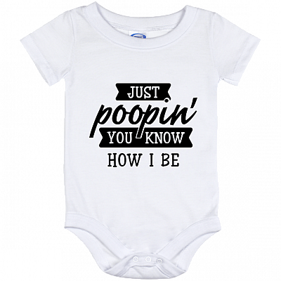 Just Poopin You Know How I Be Funny Baby Onesie - Baby Infant Bodysuit