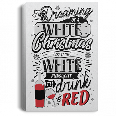 I'm Dreaming Of White Christmas Gallery Wrapped Framed Canvas Prints - Unframed Poster
