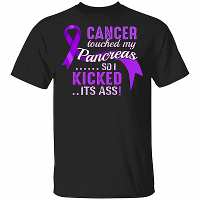 Funny Touched My Pancreas So I Kicked Its Ass Pancreatic Cancer Awareness Purple Ribbon T-Shirt