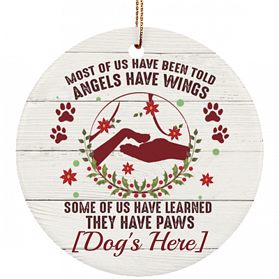 Personalized Some Of Us Have Learned Angels Have Paws Ornament Keepsake - Flat Circle Porcelain Ceramic Ornament