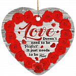 Love Doesn't Need To Be Perfect Red Rose Decorative Christmas Flat Heart Porcelain Ceramic Ornament Keepsake