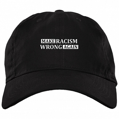 Make Racism Wrong Again Anti Trump Twill Cap - High-Profile Snapback -Trucker Hat