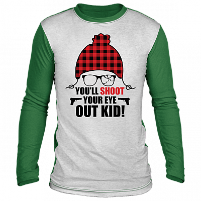 You Shoot Your Eye Out Kid Ugly Christmas Sweater Long Sleeve