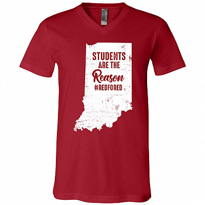 Students Are The Reason Red For Ed Indiana Teacher Supporter T-Shirt - V-Neck Tee