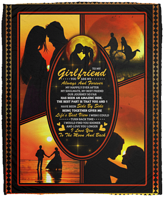 To My Girlfriend You Are My Always and Forever Fleece Blanket - Premium Sherpa Blanket - Woven Blanket