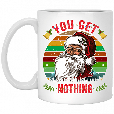 Vintage X-Mas Santa You Get Nothing Ugly Christmas Funny Ceramic Mugs and Beer Stein