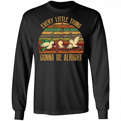 Every Little Thing Gonna Be Alright Vintage Hoodie - Long Sleeve - Sweatshirt