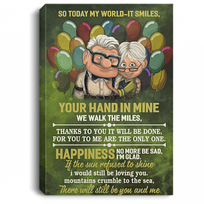 So Today My World It Smiles Your Hand In Mine We Walk The Miles Framed Canvas Prints - Unframed Poster