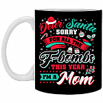 Dear Santa Sorry For All The F-bombs This Year I'm A Mom Ceramic Coffee Mug - Beer Stein - Water Bottle