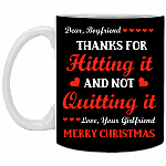 Dear Boyfriend Thanks For Hitting It And Not Quitting It Coffee Mug-Travel Mug-Water Bottle