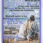 To My Wife When We Get to the End of Our Lives Together Fleece Blanket - Premium Sherpa Blanket - Woven Blanket