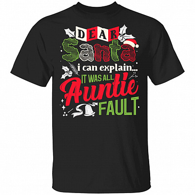 Dear Santa I Can Explain It Was My Auntie's Fault T-Shirt - Youth Tee