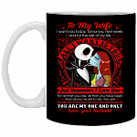 To My Wife I Want You Today Tomorrow Next Week All I Want Is You Nightmare Coffee Mug-Beer Stein-Water Bottle