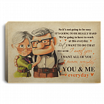 It's Not Going To Be Easy It's Going To Be Really Hard You and Me Everyday Framed Canvas Prints - Unframed Poster