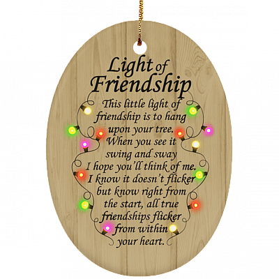 Light Of Friendship Christmas Ornament Keepsake - Holiday Flat Oval Porcelain Ceramic Ornament