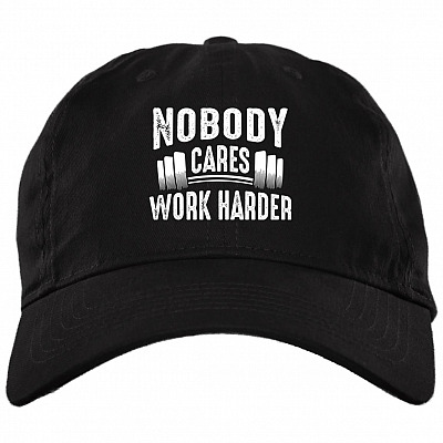 Nobody Cares Work Harder Twill Cap - High-Profile Snapback Hat - Trucker Hat