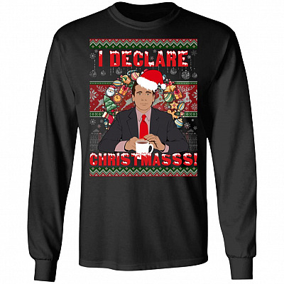 I Declare Christmassss Micheal Sco-tt Office Ugly Hoodie - Long Sleeve - Sweatshirt