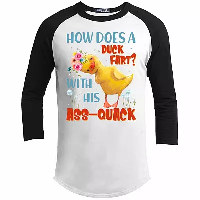 How Does A Duck Fart With His Ass-Quack 3/4 Raglan Jersey Shirt - Cute Baseball Tee For Kids