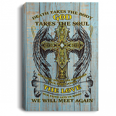 Death Takes The Body God Takes The Soul Gallery Framed Canvas Prints - Unframed Poster - Home Decor Wall Art