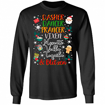 Dasher Dancer Prancer Vixen Moscato Vodka Tequila Blitzen Christmas Hoodie - Sweatshirt - Long Sleeve Shirt