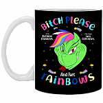 Bitch Please I'm So Fucking Fabulous Rainbows Gr-Nch Ceramic Coffee Mug - Beer Stein - Water Bottle