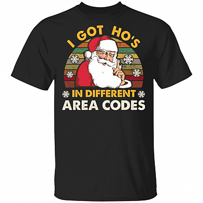 Vintage I Got Ho's in Different Area Codes Ugly Christmas Style T-Shirt Funny Xmas Gift For Santa Claus Lover