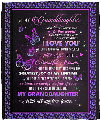 My Granddaughter More Than Anything In This World I Want You To Know How Very Much I Love You Fleece Blanket - Premium Sherpa Blanket