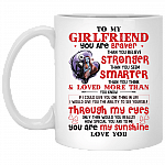 To My Girlfriend You Are Braver Than You Believe Coffee Mug - Beer Stein - Water Bottle