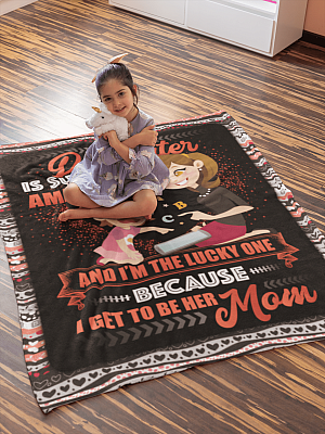 Alternative view of My Daughter Is Super Amazing and I'm The Lucky One Because I Get To Be Her Mom Fleece Blanket - Sherpa Blanket