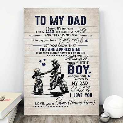 Alternative view of To My Dad I Know It's Not Easy For A Man To Raise A Child Personalized Canvas Prints - Unframed Poster