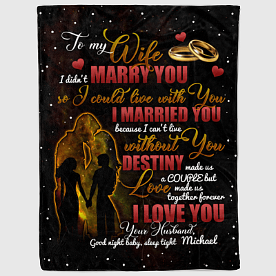 Alternative view of To My Wife I Didn't Marry You So I Could Live With You Personalized Name Fleece Blanket - Sherpa Blanket