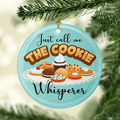 Alternative view of Just Call Me The Cookie Whisperer Ornament Keepsake - Baker Gift Flat Circle Porcelain Ceramic Ornament