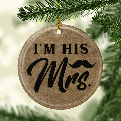 Alternative view of I'm His Mrs Wedding Gifts Ornament Keepsake - Holiday Flat Circle Porcelain Ceramic Ornament