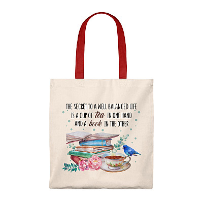 The Secret to a Well Balanced Life Is a Cup of Tea and a Book Tote Bag - Shoulder Bag - Reusable Bag