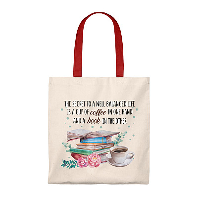 The Secret to a Well-Balanced Life Is a Cup of Coffee and a Book Tote Bag - Shoulder Bag - Reusable Bag