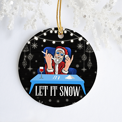 Alternative view of Let It Snow Santa Cocaine Adult Humor Xmas Funny Gag Gifts Circle Ornament - Funny Chistmas Gag Ornament