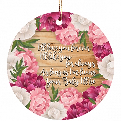 I'll Love You Forever I'll Like You For Always Ornament Keepsake For Mother In Law