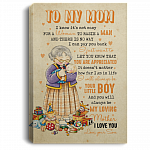 To My Mom I Know It's Not Easy to Raise a Man from Son Framed Canvas - Unframed Poster