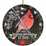 How Lucky I Am To Have Something That Makes Saying Goodbye So Hard Decorative Flat Circle Ornament Keepsake