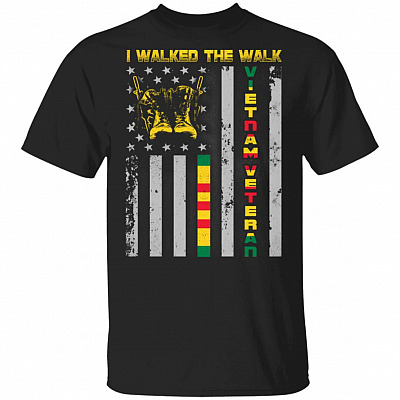 I Walked The Walk Vietnam Veteran T-Shirt