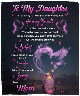 To My Daughter I'm So Lucky to Have You as My Daughter Fleece Blanket - Premium Sherpa Blanket - Woven Blanket