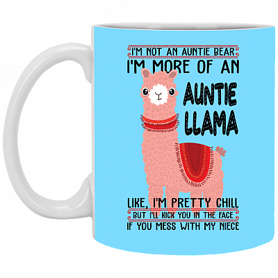 Alternative view of I'm Not An Auntie Bear I'm More Of An Auntie Llama Like I'm Pretty Chill Ceramic Coffee Mug - Travel Mug - Beer Stein - Stainless Water Bottle - Color Changing Mug