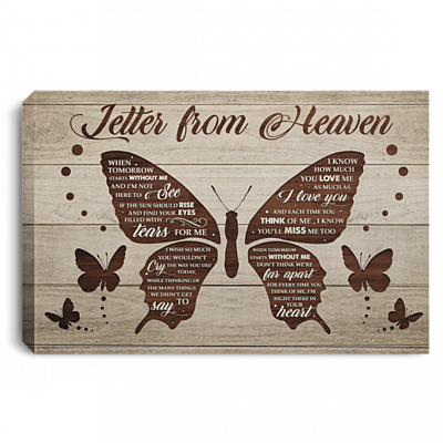 Letter From Heaven When Tomorrow Starts Without Me And I'm Not Here To See Framed Canvas - Unframed Poster