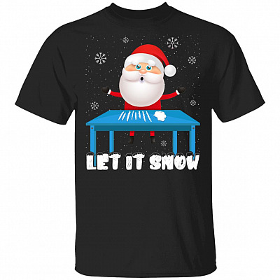 Let in Snow Santa Claus White Fairy Dust T-Shirt