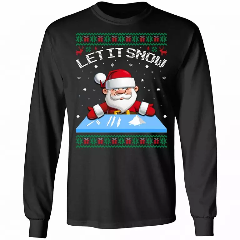 Let It Snow Cocaine Santa Adult Humor Funny Ugly Christmas Hoodie - Sweatshirt - Long Sleeve Shirt