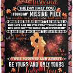 To My Husband The Day I Met I Found My Missing Piece From Wife Fleece Blanket - Sherpa Blanket