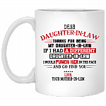 Dear Daughter In Law Thanks For Being My Daughter In Law Punch Coffee Mug-Travel Mug-Water Bottle
