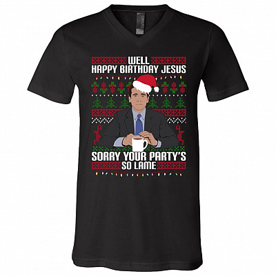 Well Happy Birthday Jesus Sorry Your Party's So Lame T-Shirt